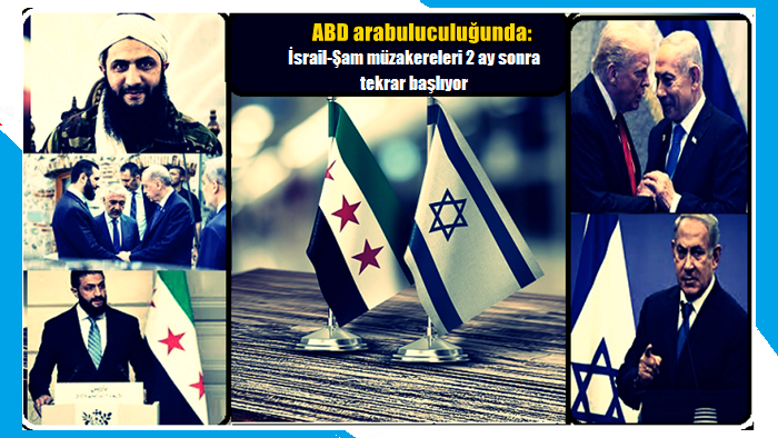 ABD arabuluculuğunda:  İsrail-Şam müzakereleri